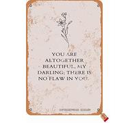 BIGYAK You are Altogether Beautiful My Darling 20,3 x 30,5 cm, stile vintage, poster decorativo per casa, cucina, bagno, fattoria, giardino, garage, citazioni motivazionali, decorazione da parete
