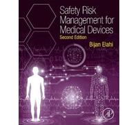Bijan Elahi Safety Risk Management for Medical Devices (Tascabile)