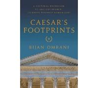 Bijan Omrani Bijan Omrani Caesar's Footprints (Tascabile)