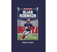 BIJAN ROBINSON: The Fast Feet That Couldn’t Be Stopped- Biography for kids