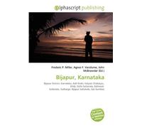 Bijapur, Karnataka: Bijapur District, Karnataka, Adil Shahi, Kalyani Chalukyas, Khilji, Delhi Sultanate, Bahmani Sultanate, Gulbarga, Bijapur Sultanate, Gol Gumbaz