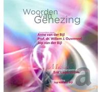 BIJL, JOP VAN DE - WOORDEN VAN GENEZING