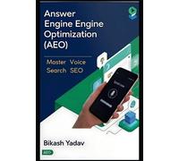 Bikash Yadav Answer Engine Optimization (AEO) (Tascabile)