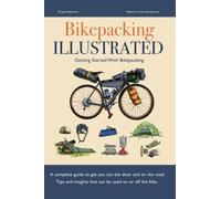 Greg Anderson Rebecca Bikepacking Illustrated - Getting started wit (Tascabile)