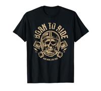 Biker - Born To Ride Skeleton Ride Hard Live Free Maglietta