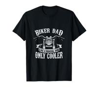 Biker Dad Like A Normal Dad Only Cooler Moto Maglietta