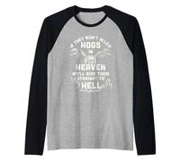 Biker Hogs We'll Ride Them Straight to Hell Retro Motorcycle Maglia con Maniche Raglan