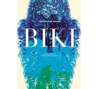 Biki. Visioni francesi per una moda italiana. Ediz. illustrata