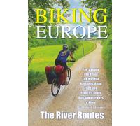 Biking Europe - The River Routes