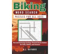 Biking Word Search Puzzles: 50+ Easy-to-Read Cycling and Mountain Biking Word Search Puzzles - Fun and Relaxing Brain Games for All Ages