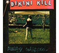 Bikini Kill - Pussy Whipped