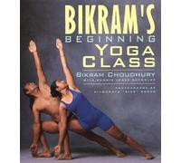 Bikram Choudhury Bikram's Beginning Yoga Class (Tascabile)