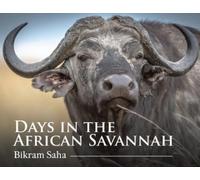 Bikram Saha Days in the African Savannah (Tascabile)