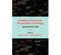 Bikramjit Rishi Crafting Customer Experience Strategy (Copertina rigida)