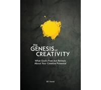 Bil Hood The Genesis of Creativity (Tascabile)