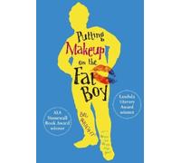 Bil Wright Putting Makeup on the Fat Boy (Tascabile)