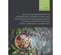 Bilal Chughtai Molecular Mechanisms of Nutritional Interventions and (Tascabile)