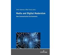 Bilal Süslü Media and Digital Modernism (Tascabile)