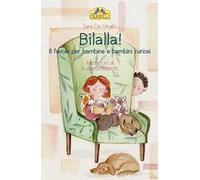 Bilalla! 8 favole per bambine e bambini curiosi