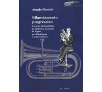 Bilanciamento progressivo. Esercizi di flessibilità progressiva avanzata in legato per tuba bassa e contrabbassa