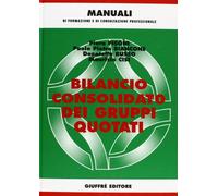Bilancio Consolidato Dei Gruppi Quotati.
