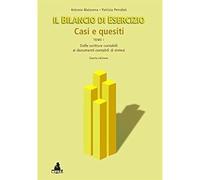 Bilancio di esercizio - casi e quesiti tomo i: Vol. 1 [Jun 15, 2005] Matacena an
