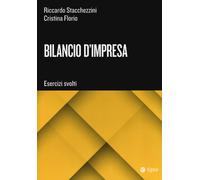 Bilancio D'Impresa Esercizi - Stacchezzini Riccardo Florio Cristina - 2024