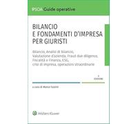Bilancio E Fondamenti D'Impresa Per Giuristi - - 2024