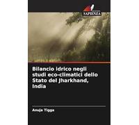 Bilancio idrico negli studi eco-climatici dello Stato del Jharkhand, India