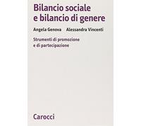 Bilancio sociale e bilancio di genere. Strumenti di promozione e di partecipazione