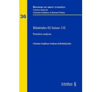 Bilatérales III Suisse-UE: Premières analyses