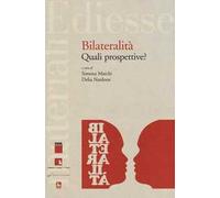 Bilateralità: quali prospettive?