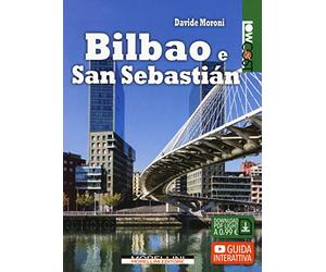 Bilbao e San Sebastián