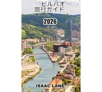BILBAO TRAVEL GUIDE 2026