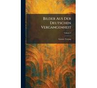 Bilder Aus Der Deutschen Vergangenheit