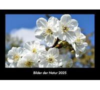 Bilder der Natur 2025 Fotokalender DIN A3: Monatskalender mit Bild-Motiven aus Fauna und Flora, Natur, Blumen und Pflanzen