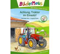 Bildermaus - Achtung, Traktor im Einsatz!: Mit Bildern lesen lernen - Ideal für die Vorschule und Leseanfänger ab 5 Jahre