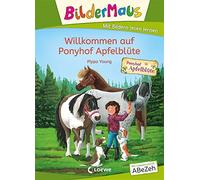 Bildermaus - Willkommen auf Ponyhof Apfelblüte: Mit Bildern l (Copertina rigida)