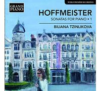 Biliana Tzinlikova - Hoffmeister: Sonatas For Piano Vol. 1