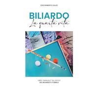 Biliardo: La quarta vita