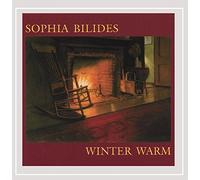 Bilides, Sophia - Winter Warm: Songs For The Solstice