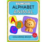 Bilingual Alphabet Animal: Bilingual Coloring Book (Para colorear y trazar en español)
