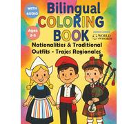 BILINGUAL COLORING BOOK: Educational coloring book. Color, learn, and play in two languages - includes 50 Traditional Outfits (free audio)