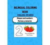 Bilingual Coloring Book English and Spanish: Shapes and Numbers - Formas y Números