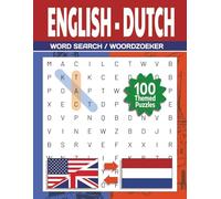 Bilingual English Dutch Word Search Puzzle: Learn Vocabulary the Fun Way! | 100 Puzzles for Beginners, ESL, EFL, Self-Study, Homeschooling & Classroom ... | 8.5x11 Large Print | Includes solutions