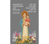 Bilingual English - Vietnamese Catholic Prayers