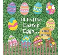Bilingual Kiddos Press 10 Little Easter Eggs (Tascabile)