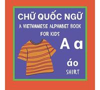 Bilingual Kiddos Press A Vietnamese Alphabet Book For Kids (Tascabile)