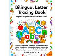 Bilingual Letter Tracing Book English & Spanish Alphabet Practice for Kids: Learn to Write ABCs and El Abecedario with Uppercase & Lowercase Letter ... Skills Activities, and Early Bilingual Le