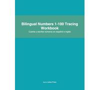 Bilingual Numbers 1-100 Tracing Workbook: Bilingual Numbers 1-100 Tracing Workbook